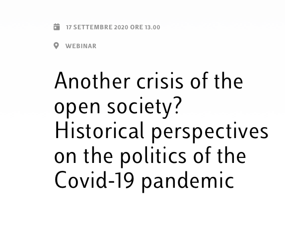 Another crisis of the open society? Historical perspectives on the politics of the Covid-19 pandemic